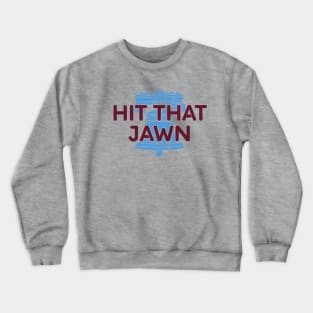 Hit that Jawn, Philadelphia Baseball design Crewneck Sweatshirt